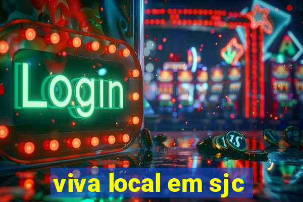 viva local em sjc